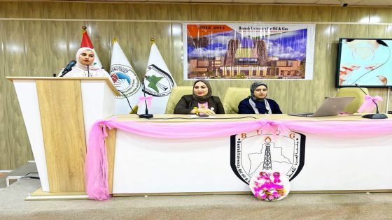 كلية الإدارة الصناعية للنفط والغاز تنظم ندوة علمية عن (الكشف المبكر عن أمراض سرطان الثدي)